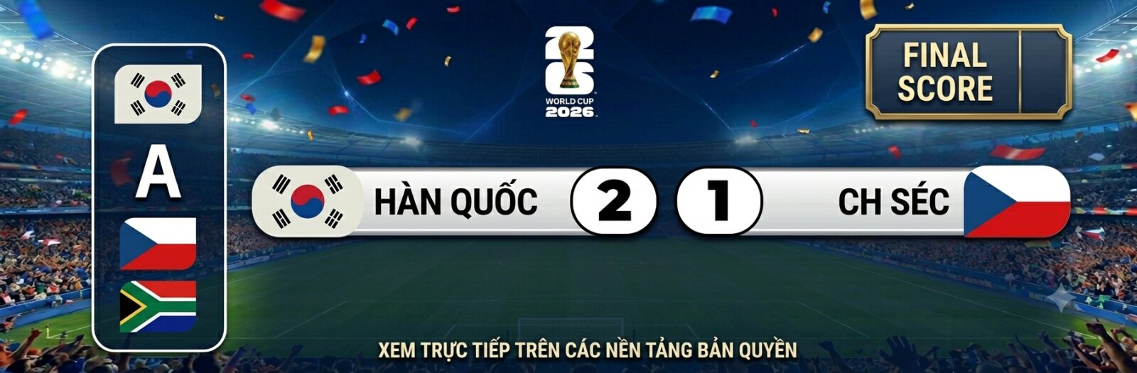 Kỳ 11: Hàn Quốc Hạ Ch Séc 2-1