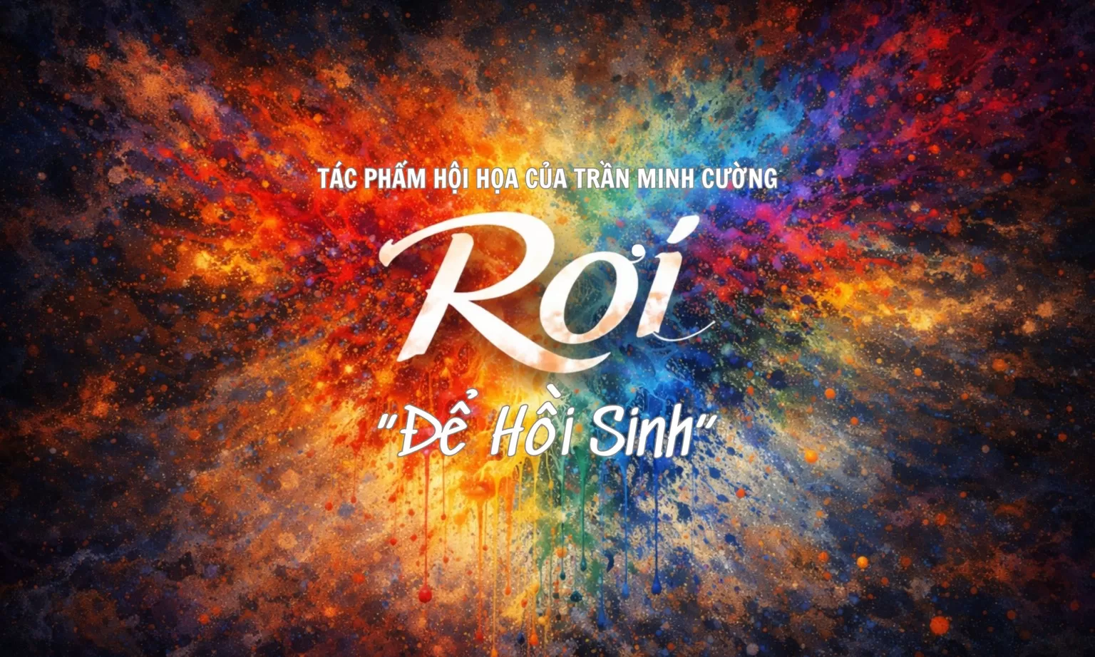 Rơi Để Hồi Sinh: Khi Đổ Vỡ Trở Thành Một Hình Thái Của Sự Sống - Kỳ 1