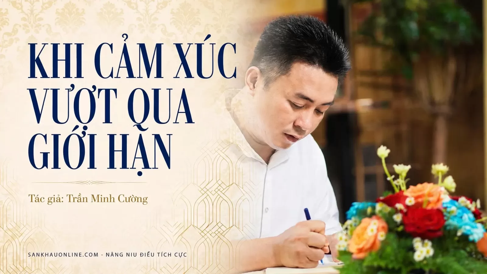 Khi Cảm Xúc Vượt Qua Giới Hạn