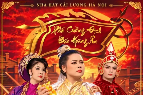 “LÁ CỜ THÊU SÁU CHỮ VÀNG” – KHÍ CHẤT ANH HÙNG TRẺ TUỔI TRÊN SÂN KHẤU CẢI LƯƠNG