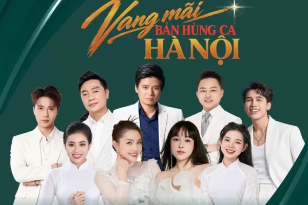 VANG MÃI BẢN HÙNG CA HÀ NỘI