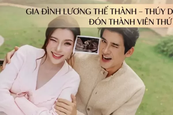 GIA ĐÌNH LƯƠNG THẾ THÀNH – THÚY DIỄM ĐÓN THÀNH VIÊN THỨ HAI