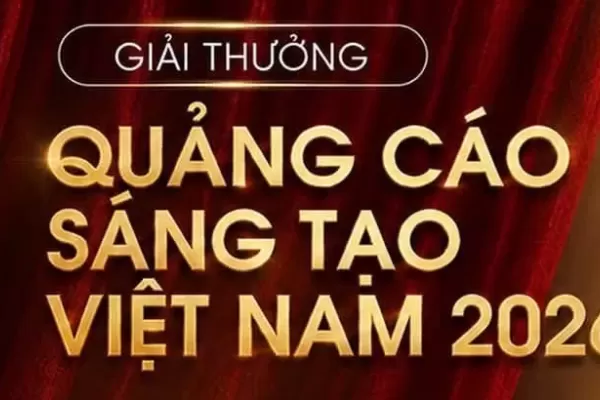 GIẢI THƯỞNG QUẢNG CÁO SÁNG TẠO VIỆT NAM -  VẠN XUÂN AWARDS 2026