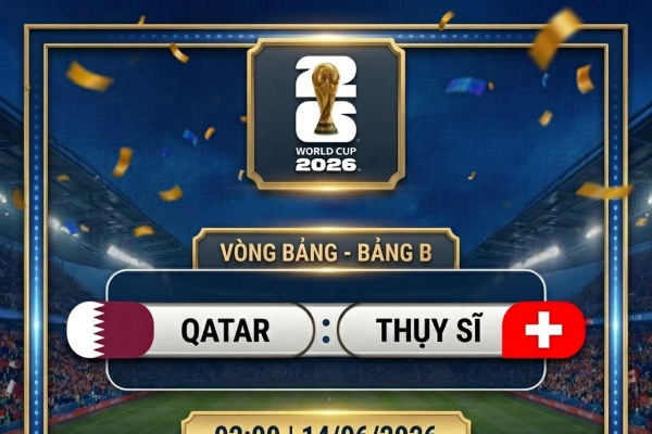 KỲ 18: QATAR vs THỤY SĨ - ĐẠI CHIẾN SA MẠC VÀ ĐỒNG CỎ