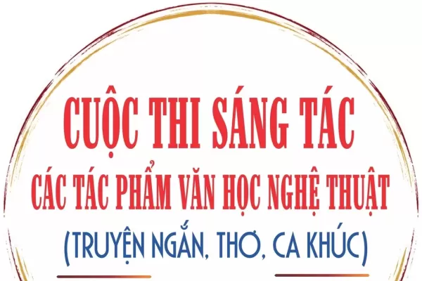 KHÚC TRI ÂN BẤT DIỆT QUA CUỘC THI SÁNG TÁC VĂN HỌC NGHỆ THUẬT ĐỀ TÀI THƯƠNG BINH, LIỆT SĨ
