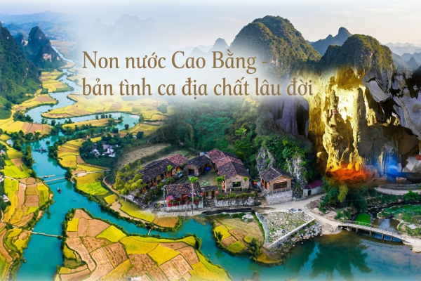 Kỳ 2: Non nước Cao Bằng - bản tình ca địa chất lâu đời