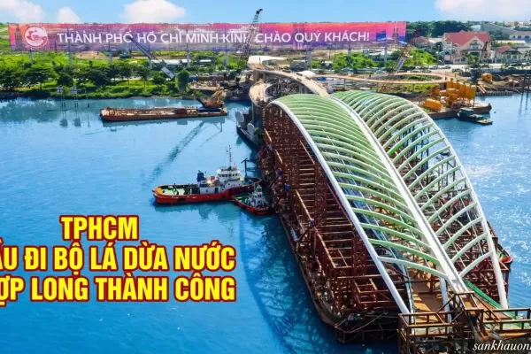 TPHCM - CẦU ĐI BỘ LÁ DỪA NƯỚC HỢP LONG THÀNH CÔNG
