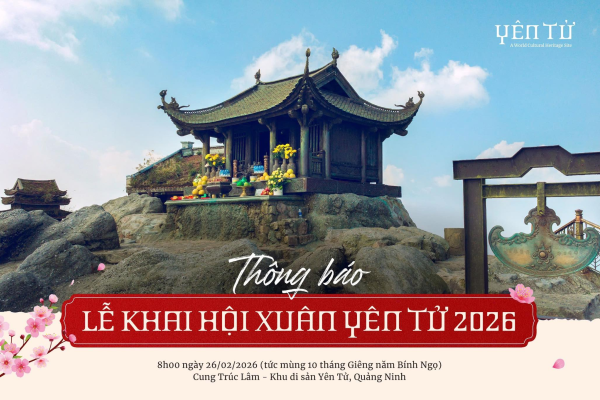 Khai hội Xuân Yên Tử 2026: HÀNH TRÌNH VỀ TRÚC LÂM