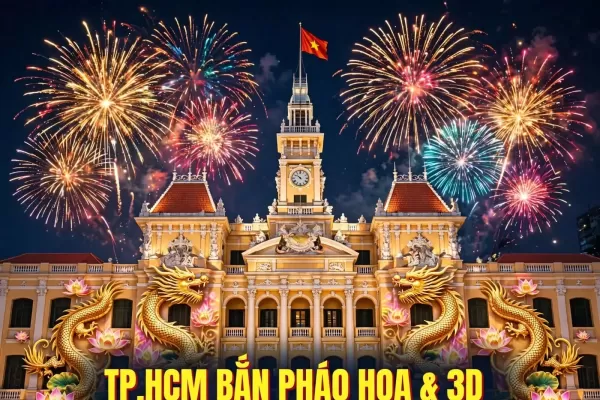 TP HCM TRÌNH DIỄN 3D MAPPING, BẮN PHÁO HOA NGÀY VĂN HÓA 24/11/2026